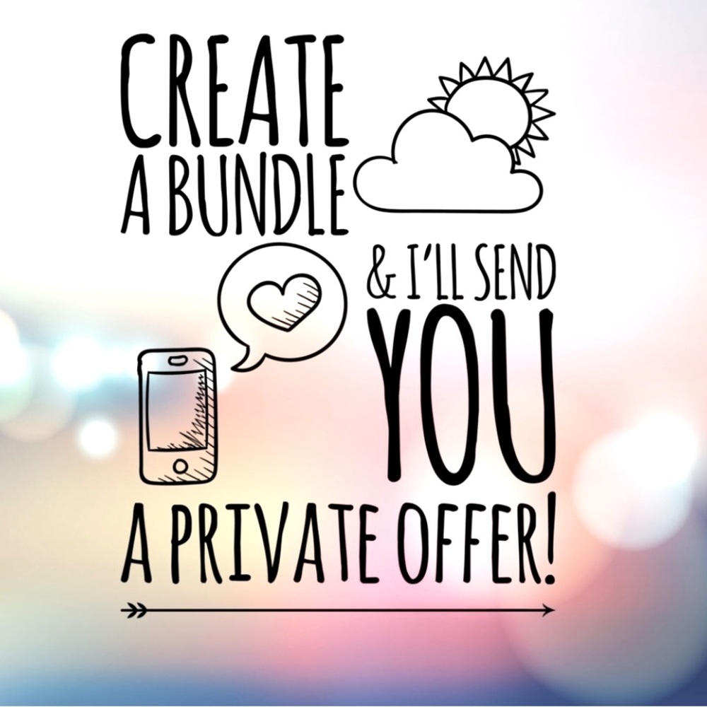 # 2 Created a Bundle and a Reasonable Offer & I’ll send you a private message.